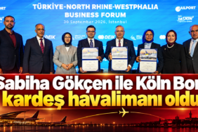 Sabiha Gökçen ile Köln Bonn kardeş havalimanı oldu
