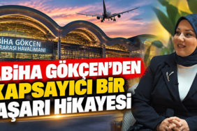 Sabiha Gökçen’den kapsayıcı bir başarı hikayesi 