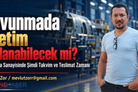 Savunmada Üretim hızlanabilecek mi?