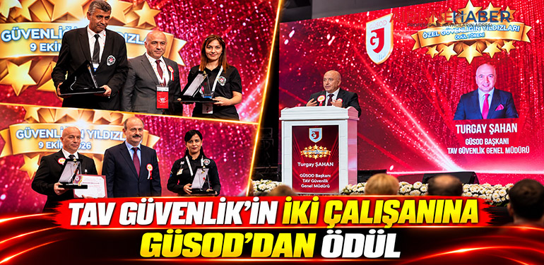 TAV Güvenlik'in İki Çalışanına GÜSOD'dan Ödül