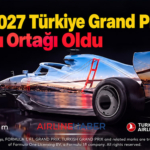 THY, 2027 Türkiye Grand Prix’sinin Kurucu Ortağı Oldu