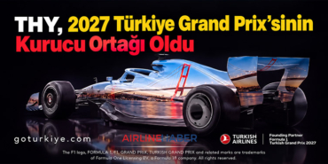 THY, 2027 Türkiye Grand Prix’sinin Kurucu Ortağı Oldu