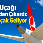 THY 5 Uçağı Filosundan Çıkardı: 9 Yeni Uçak Geliyor