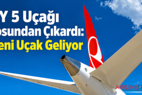 THY 5 Uçağı Filosundan Çıkardı: 9 Yeni Uçak Geliyor