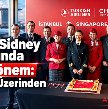 THY'nin Sidney Uçuşlarında Yeni Dönem: Singapur Üzerinden Başladı