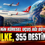 THY'nin küresel uçuş ağı büyüdü: 133 ülke, 355 destinasyon