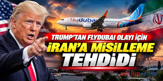 Trump’tan Flydubai Olayı İçin İran’a Misilleme Tehdidi