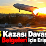 UPS Kazası Davasında Boeing Belgeleri İçin Erişim Talebi