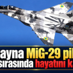 Ukrayna MiG-29 pilotu görev sırasında hayatını kaybetti