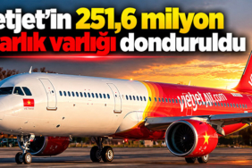 Vietjet’in 251,6 milyon dolarlık varlığı donduruldu